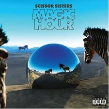 Scissor Sisters-Magic Hour